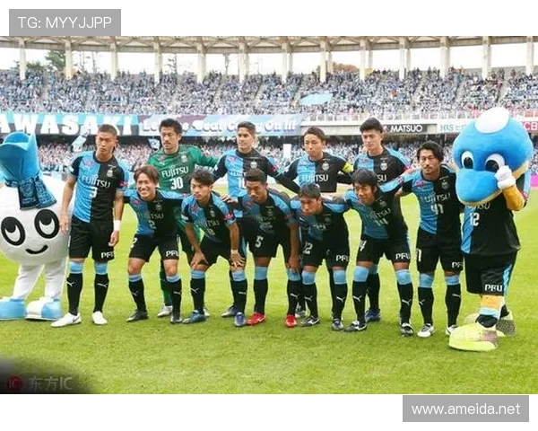 J1联赛川崎前锋战术体系分析：近期攻防表现与阵型调整